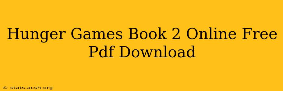 Hunger Games Book 2 Online Free Pdf Download