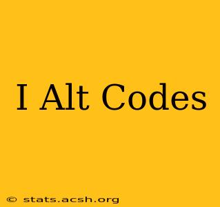 I Alt Codes