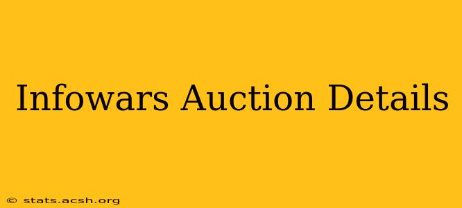 Infowars Auction Details