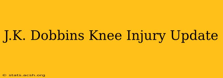 J.K. Dobbins Knee Injury Update