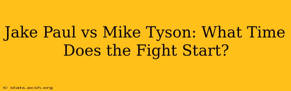 Jake Paul vs Mike Tyson: What Time Does the Fight Start?