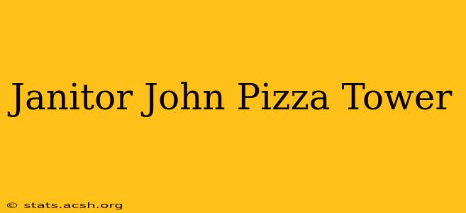 Janitor John Pizza Tower