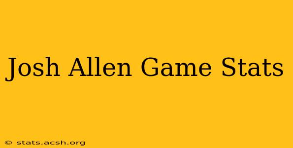 Josh Allen Game Stats