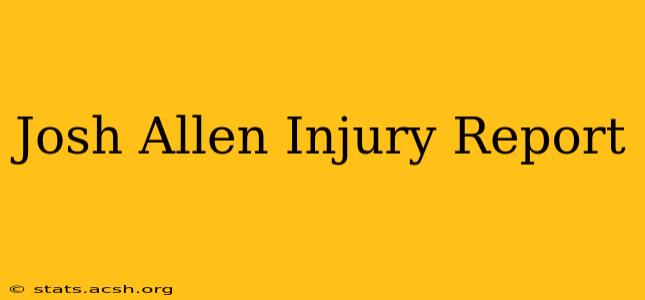 Josh Allen Injury Report