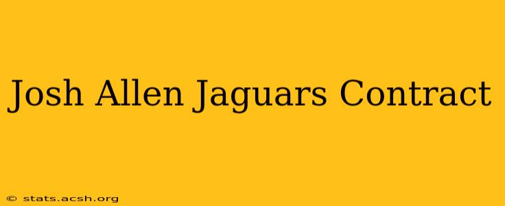 Josh Allen Jaguars Contract