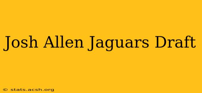 Josh Allen Jaguars Draft