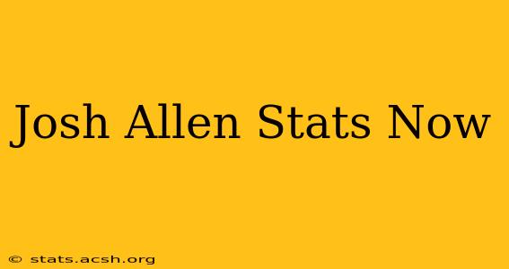 Josh Allen Stats Now