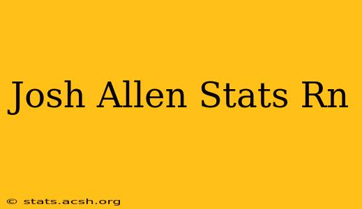 Josh Allen Stats Rn