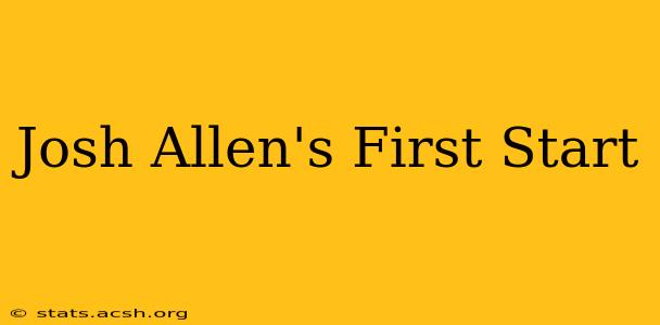 Josh Allen's First Start