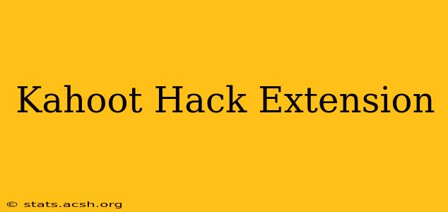 Kahoot Hack Extension