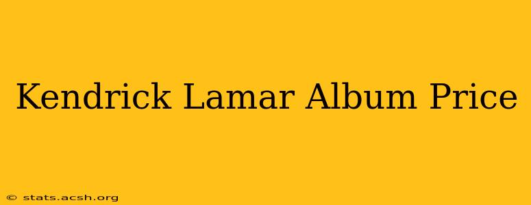 Kendrick Lamar Album Price