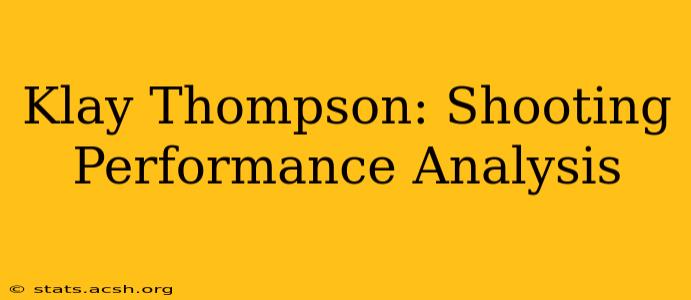 Klay Thompson: Shooting Performance Analysis