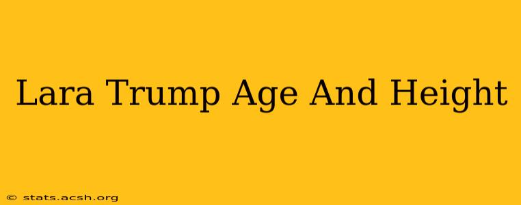 Lara Trump Age And Height