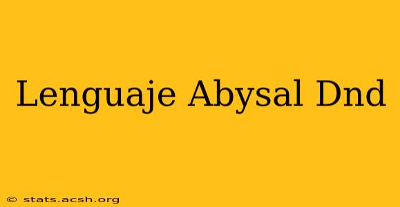 Lenguaje Abysal Dnd