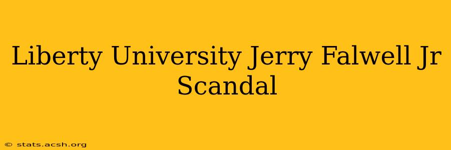 Liberty University Jerry Falwell Jr Scandal