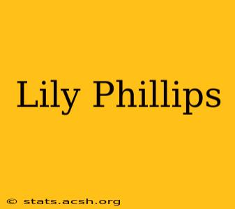 Lily Phillips