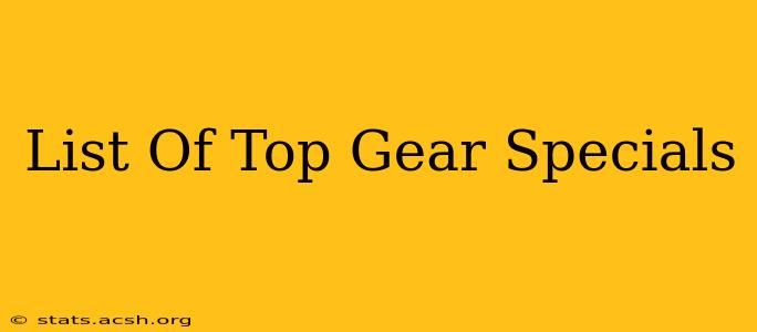 List Of Top Gear Specials