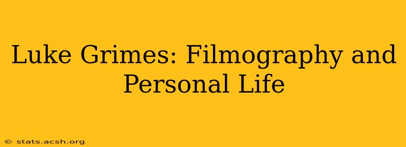 Luke Grimes: Filmography and Personal Life