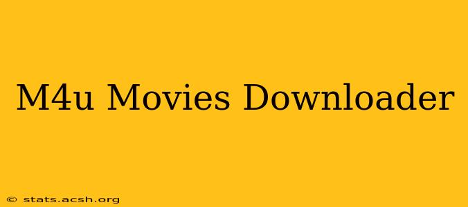 M4u Movies Downloader