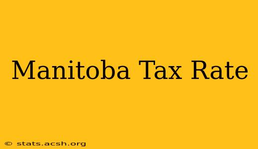 Manitoba Tax Rate