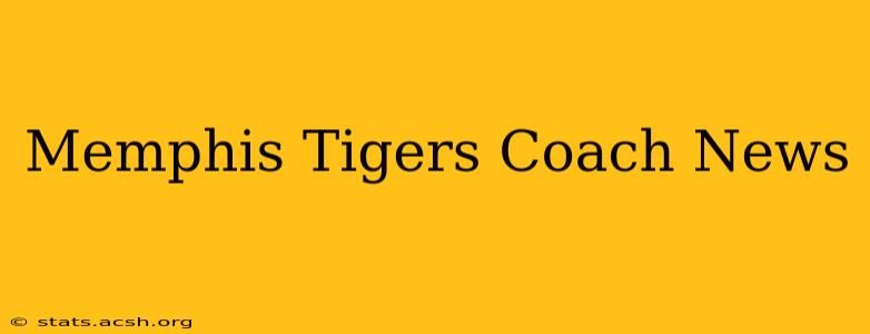 Memphis Tigers Coach News