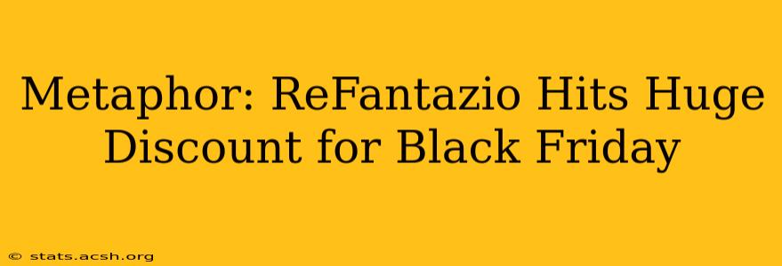 Metaphor: ReFantazio Hits Huge Discount for Black Friday