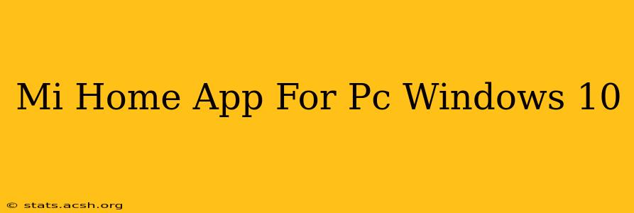 Mi Home App For Pc Windows 10