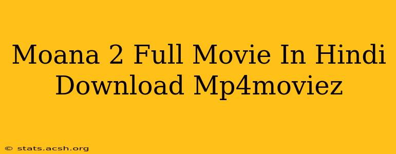 Moana 2 Full Movie In Hindi Download Mp4moviez