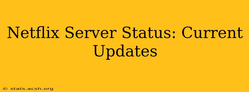 Netflix Server Status: Current Updates