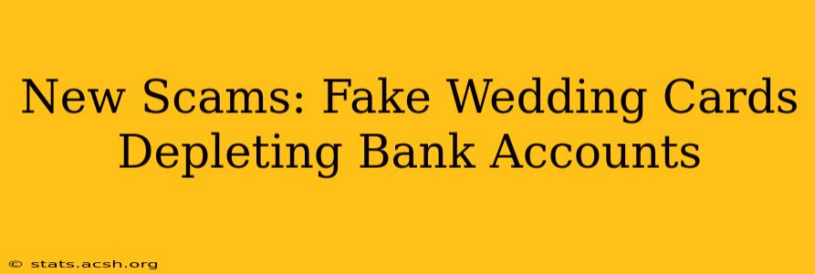 New Scams: Fake Wedding Cards Depleting Bank Accounts