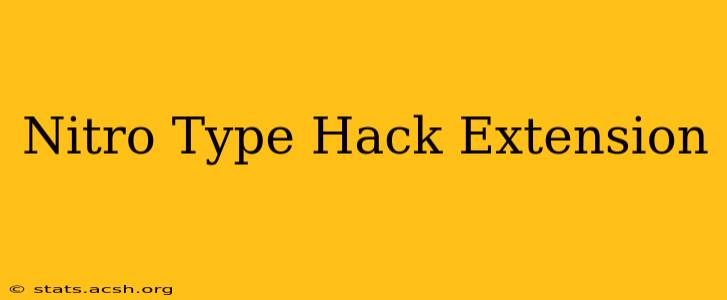 Nitro Type Hack Extension