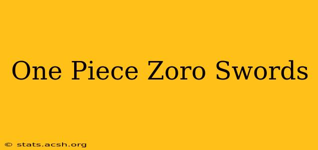 One Piece Zoro Swords