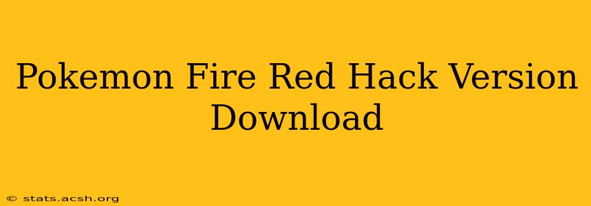 Pokemon Fire Red Hack Version Download