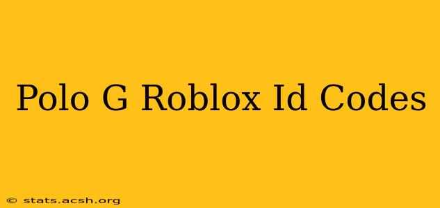 Polo G Roblox Id Codes