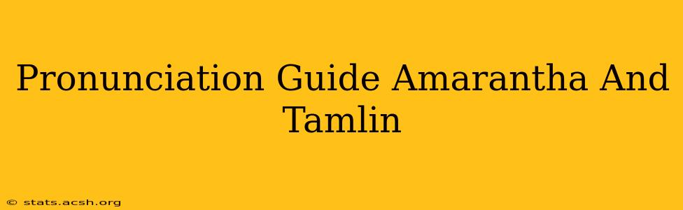 Pronunciation Guide Amarantha And Tamlin