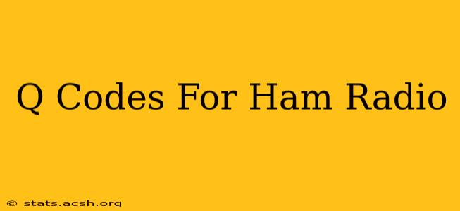 Q Codes For Ham Radio