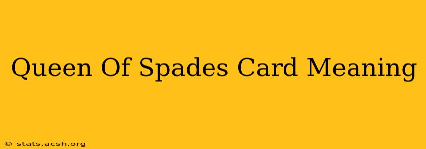 Queen Of Spades Card Meaning