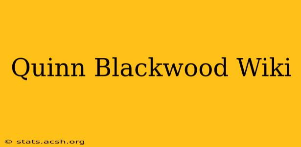 Quinn Blackwood Wiki