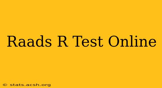 Raads R Test Online