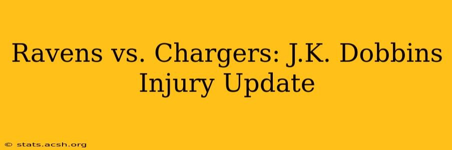 Ravens vs. Chargers: J.K. Dobbins Injury Update