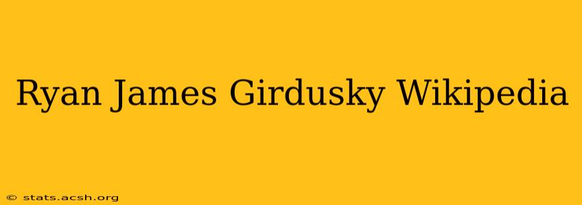 Ryan James Girdusky Wikipedia