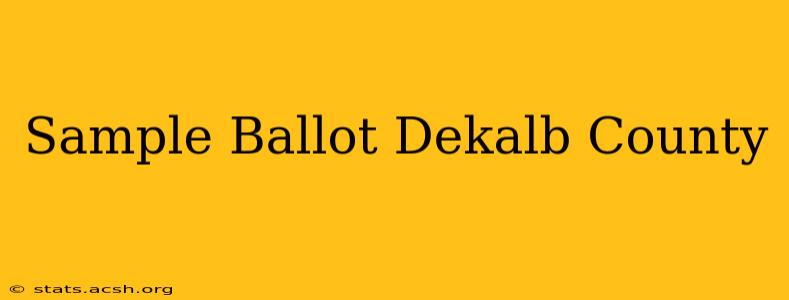 Sample Ballot Dekalb County