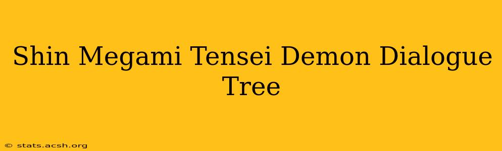 Shin Megami Tensei Demon Dialogue Tree