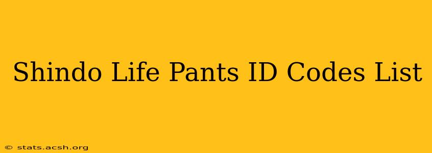 Shindo Life Pants ID Codes List