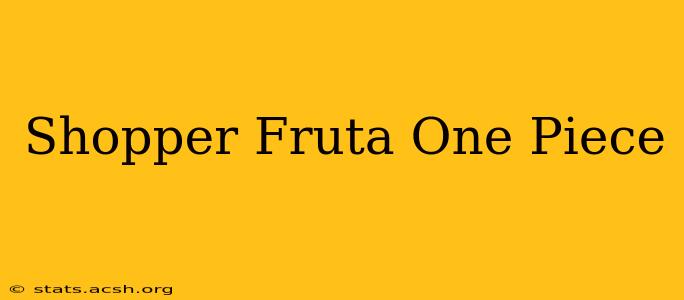 Shopper Fruta One Piece