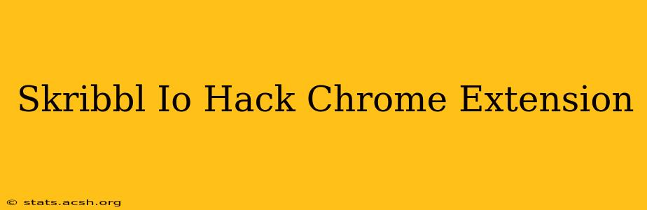 Skribbl Io Hack Chrome Extension