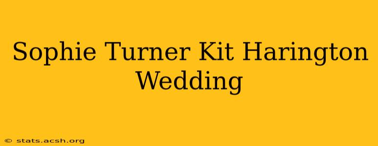 Sophie Turner Kit Harington Wedding