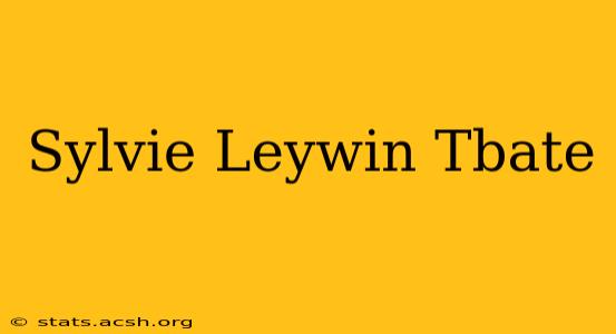 Sylvie Leywin Tbate