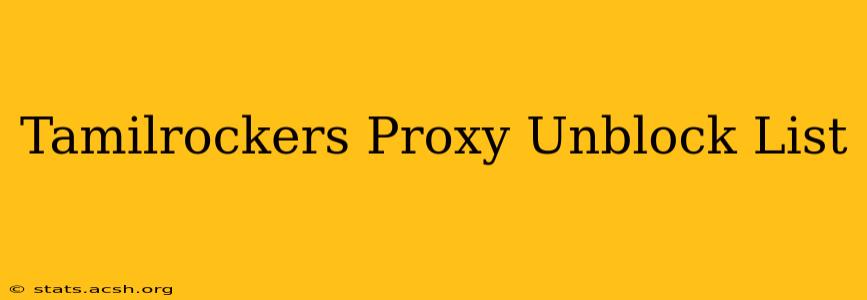 Tamilrockers Proxy Unblock List