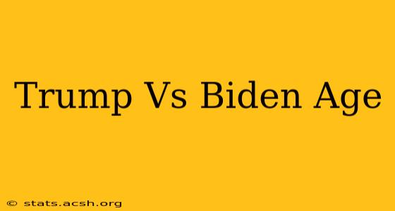 Trump Vs Biden Age